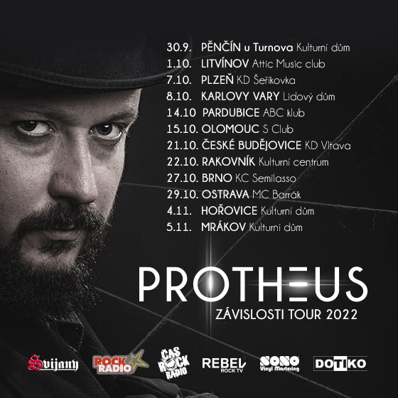 PROTHEUS- koncert Karlovy Vary- ZÁVISLOSTI TOUR 2022 + host LocoLoco -Lidový dům Stará Role Karlovy Vary