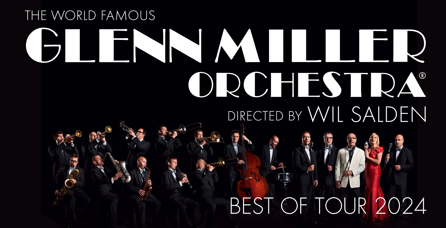 The World Famous Glenn Miller Orchestra, Best of tour 2024 Vstupenky