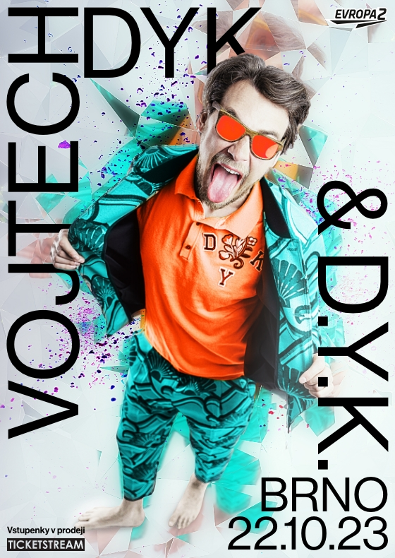 Vojtěch Dyk and D.Y.K.<br>V Přítomnosti tour 23/24