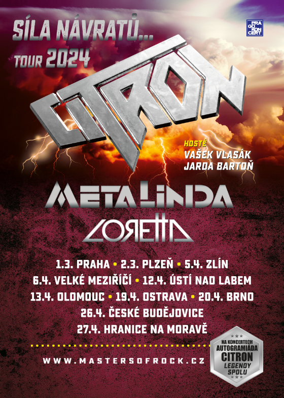 Citron<br>Metalinda, Loretta<br>Síla návratů tour 2024