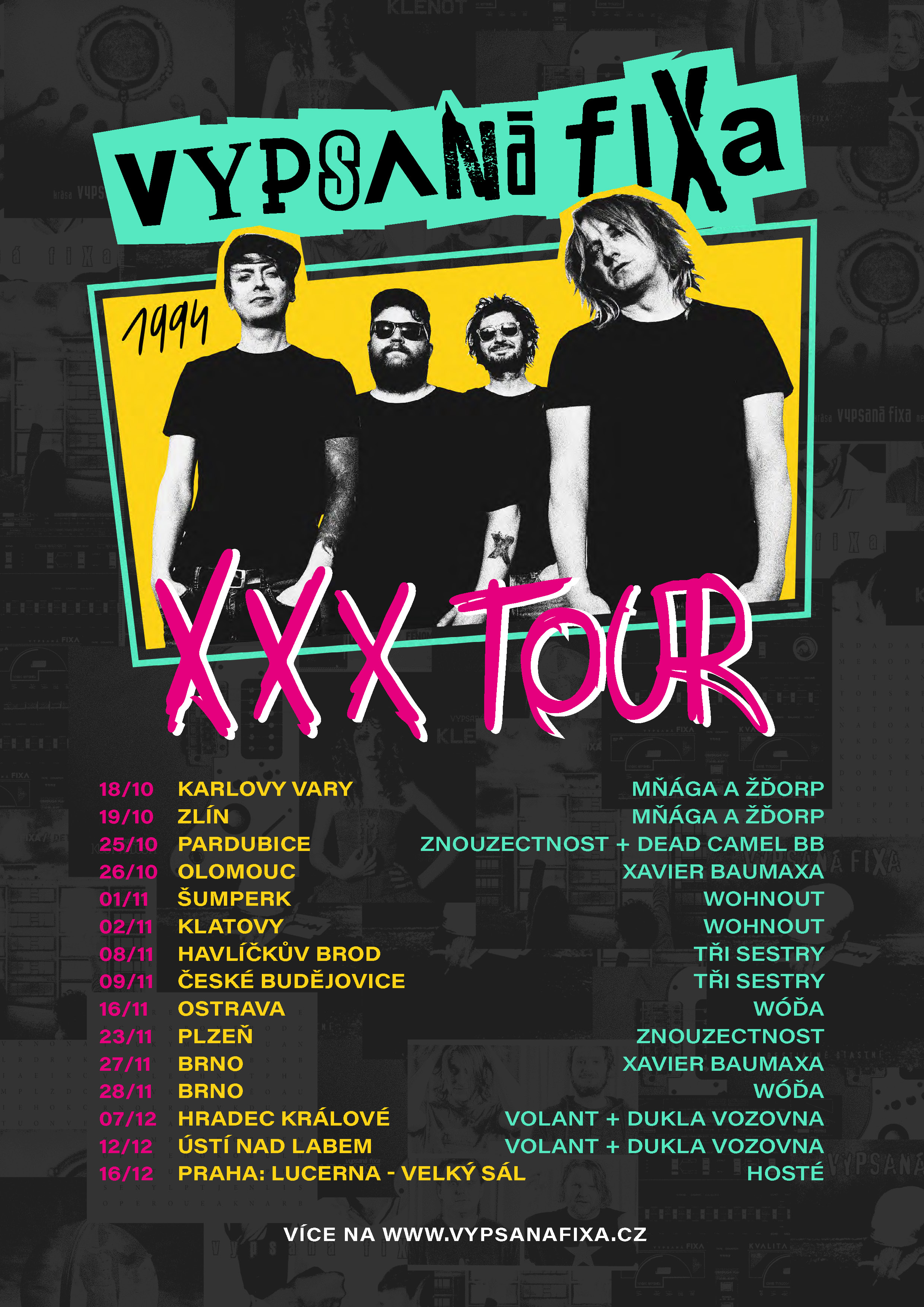 Vypsaná fiXa XXX TOUR<br>+ hosté