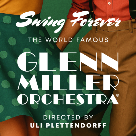 The World Famous Glenn Miller Orchestra 2026